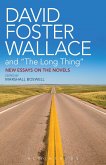 David Foster Wallace and the Long Thing