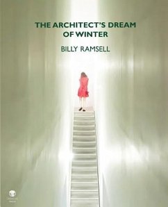 The Architect's Dream of Winter - Ramsell, Billy