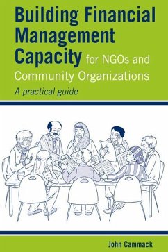 Building Financial Management Capacity for NGOs and Community Organizations - Cammack, John