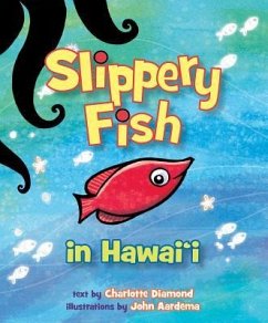 Slippery Fish in Hawaii - Diamond, Charlotte