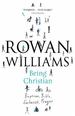 Being Christian - Williams, Rt Hon Rowan