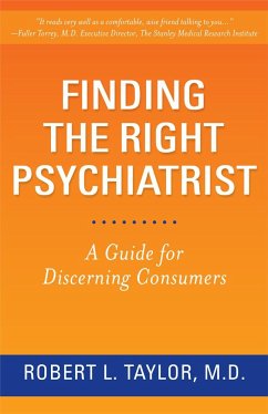 Finding the Right Psychiatrist - Taylor, Robert L