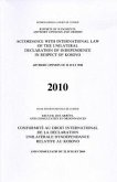 Reports of Judgments, Advisory Opinions and Orders: Accordance with International Law of the Unilateral Declaration of Independence in Respect of Koso