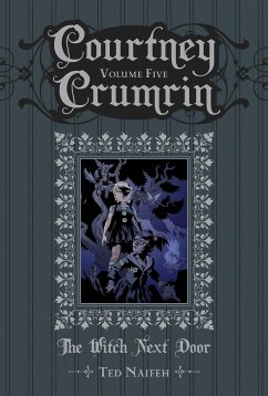 Courtney Crumrin Vol. 5 - Naifeh, Ted