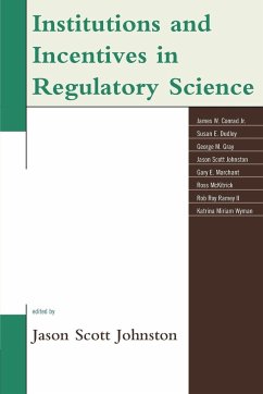 Institutions and Incentives in Regulatory Science