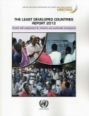 The Least Developed Countries Report 2013: Growth with Employment for Inclusive and Sustainable Development