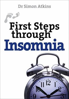 First Steps Through Insomnia - Atkins, Simon