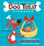 The Ultimate Dog Treat Cookbook