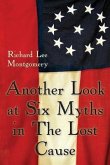 Another Look at Six Myths in the Lost Cause