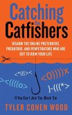 Catching the Catfishers