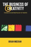 The Business of Creativity