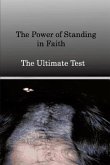 The Power of Standing in Faith