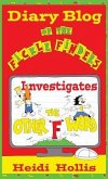 Diary Blog of the Fickle Finders: Investigates-The Other F Word