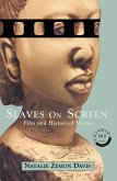 Slaves on Screen Slaves on Screen