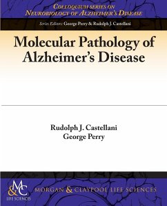 Molecular Pathology of Alzheimer's Disease - Castellani, Rudy; Perry, George