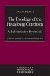 The Theology of the Heidelberg Catechism - Bild 1