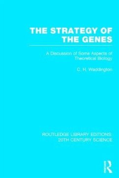 The Strategy of the Genes - Waddington, C H