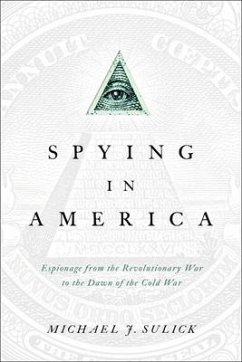 Spying in America - Sulick, Michael J