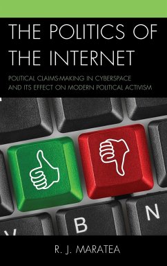 The Politics of the Internet - Maratea, R. J.