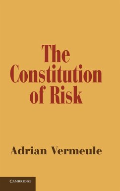 The Constitution of Risk - Vermeule, Adrian