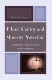 Ethnic Identity and Minority Protection Ethnic Identity and Minority Protection