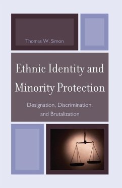 Ethnic Identity and Minority Protection - Simon, Thomas W
