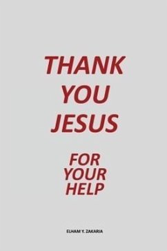 Thank You Jesus - Zakaria, Elham Y.