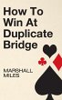 How to Win at Duplicate Bridge - Bild 1