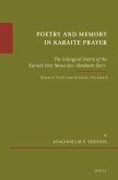 Poetry and Memory in Karaite Prayer: The Liturgical Poetry of the Karaite Poet Moses Ben Abraham Darʿī. Karaite Texts and Studies Volume 6