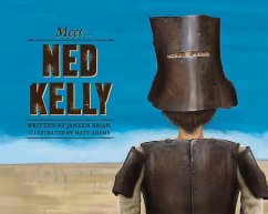 Meet Ned Kelly - Brian, Janeen