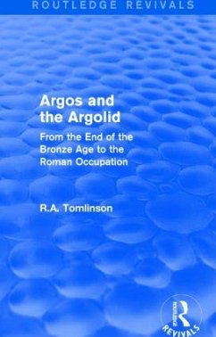 Argos and the Argolid (Routledge Revivals) - Tomlinson, Richard A
