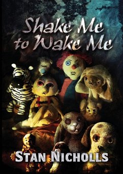Shake Me to Wake Me - Nicholls, Stan