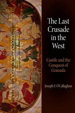 The Last Crusade in the West - O'Callaghan, Joseph F