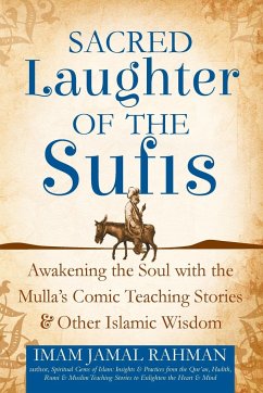 Sacred Laughter of the Sufis - Rahman, Imam Jamal