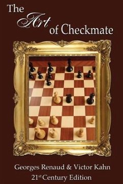 The Art of Checkmate - Renaud, Georges; Kahn, Victor