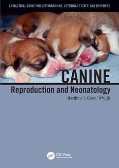 Canine Reproduction and Neonatology - Greer, Marthina L. (College of Veterinary Medicine, University of Ge