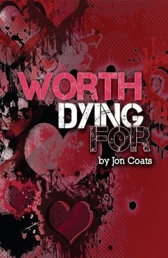 Worth Dying for - Coats, Jon