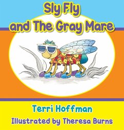 Sly Fly and the Gray Mare - Hoffman, Terri
