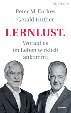Lernlust., m. 1 Buch, m. 1 Beilage - Endres, Peter;Hüther, Gerald