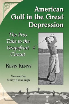 American Golf in the Great Depression - Kenny, Kevin