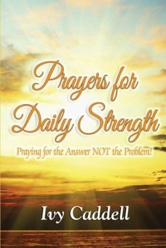 Prayers for Daily Strength - Caddell, Ivy