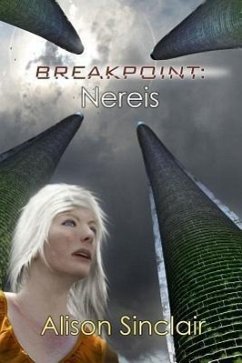 Breakpoint: Nereis - Sinclair, Alison