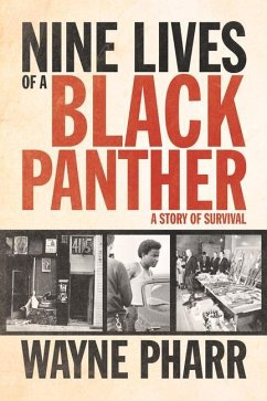Nine Lives of a Black Panther: A Story of Survival - Pharr, Wayne