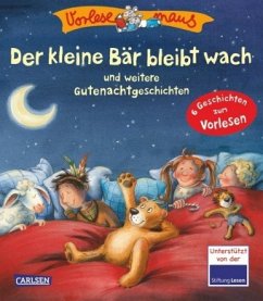 Der kleine Bär bleibt wach / Vorlesemaus Bd.3 - diverse,; Wich, Henriette