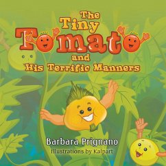 The Tiny Tomato and His Terrific Manners - Prignano, Barbara