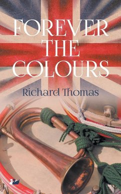 Forever the Colours - Thomas, Richard