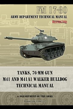 Tanks, 76-MM Gun M41 and M41A1 Walker Bulldog - Department of the Army
