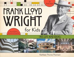 Frank Lloyd Wright for Kids - Thorne-Thomsen, Kathleen