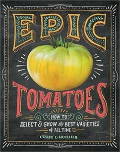 Epic Tomatoes - LeHoullier, Craig