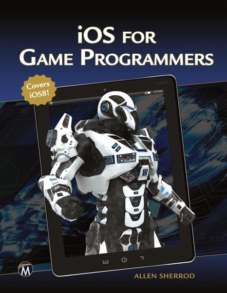 iOS for Game Programmers iOS for Game Programmers